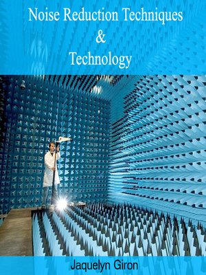 cover image of Noise Reduction Techniques and Technology
